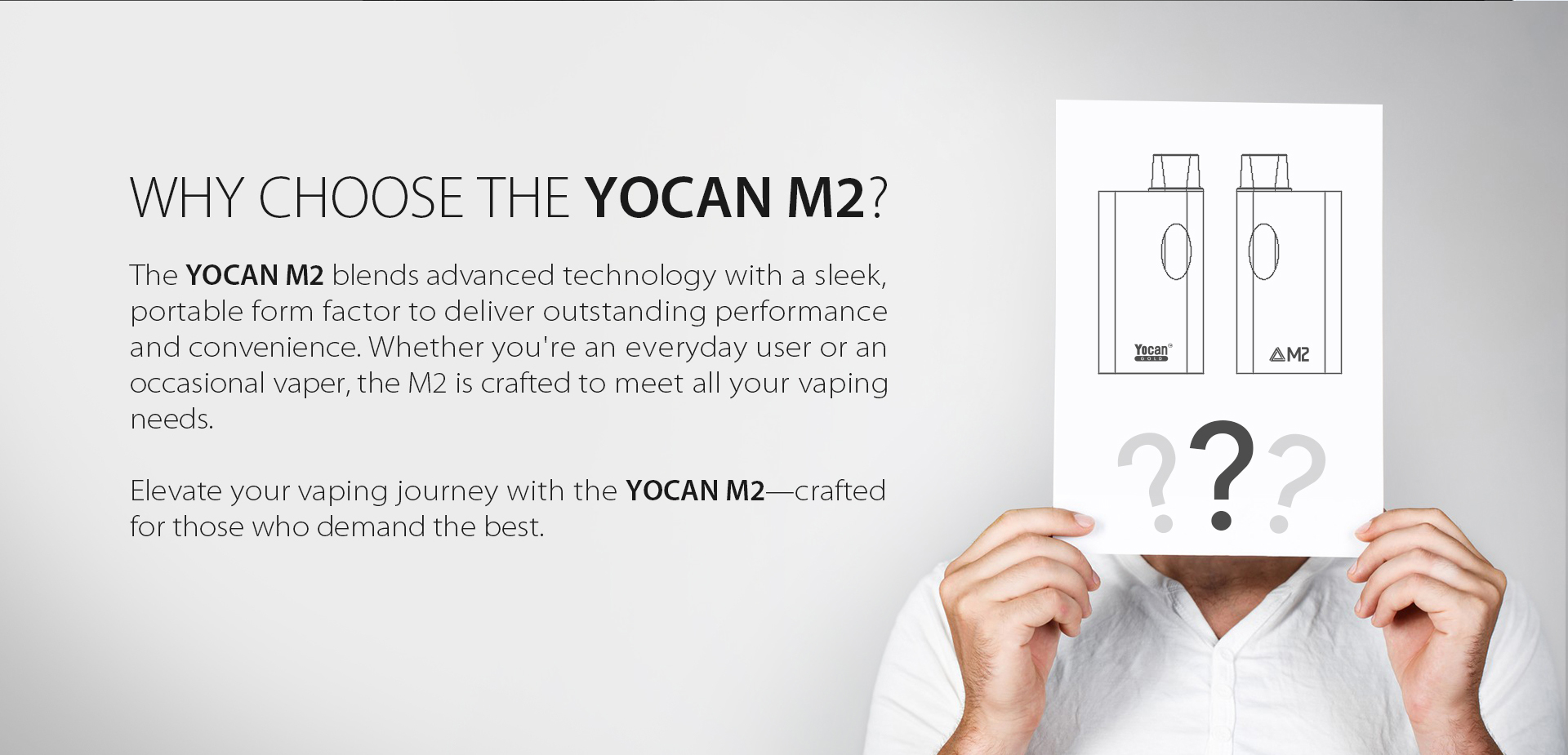 WHY CHOOSE THE YOCAN GOLD M2?